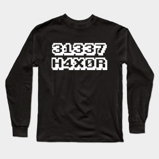 31337 H4X0R Long Sleeve T-Shirt